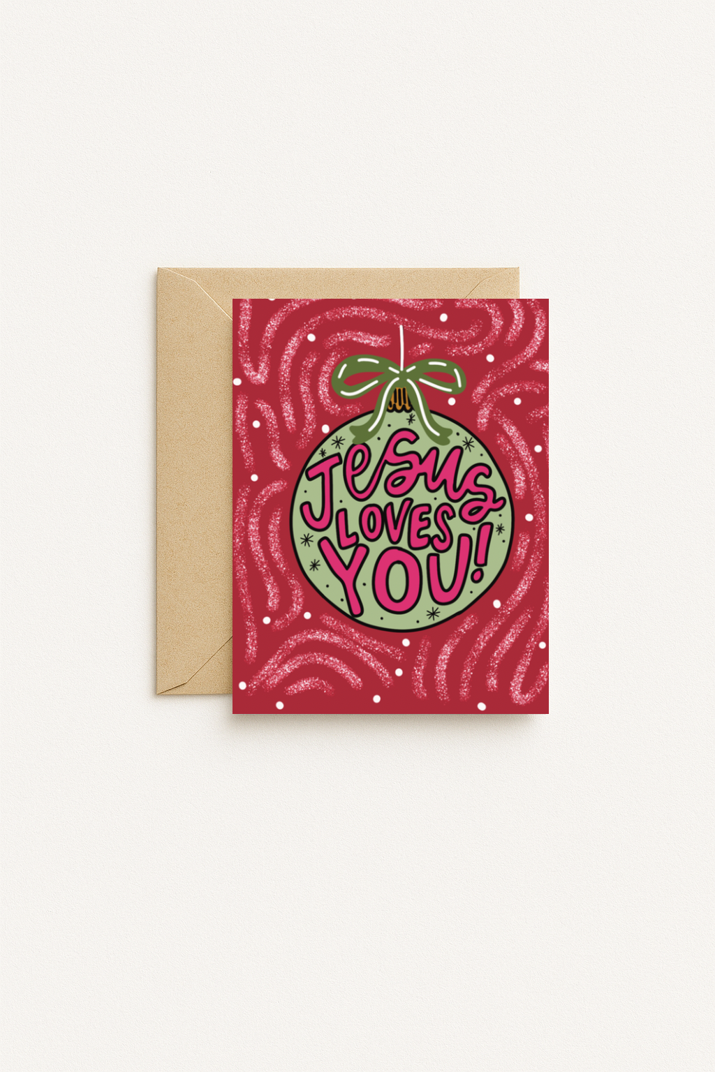 Christmas Ornament Card | Jesus Loves You” Faith Holiday A2 Greeting Card