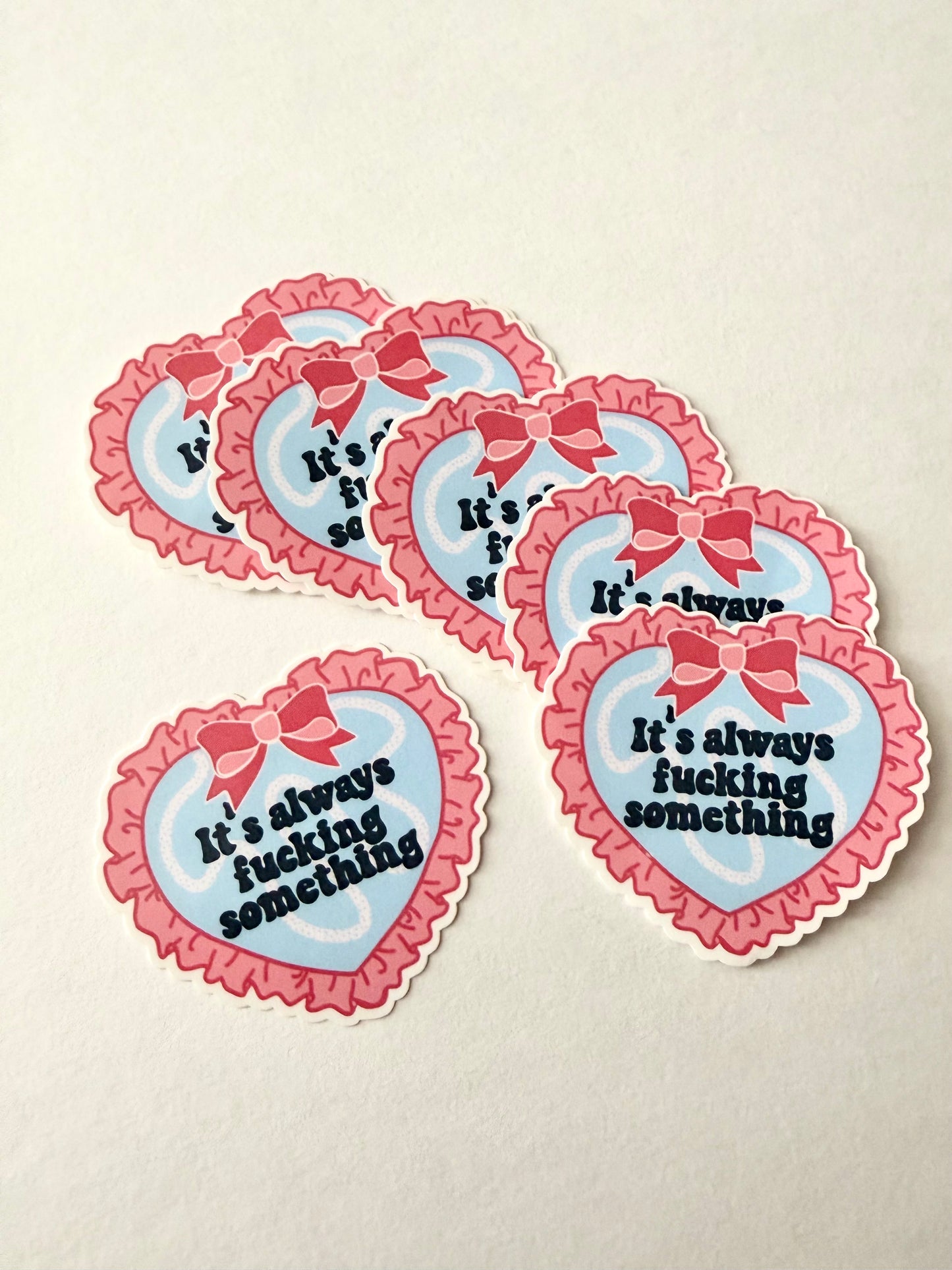 Coquette Heart Sticker – “It’s Always F*cking Something” | Funny Pink Bow Die Cut Vinyl Sticker