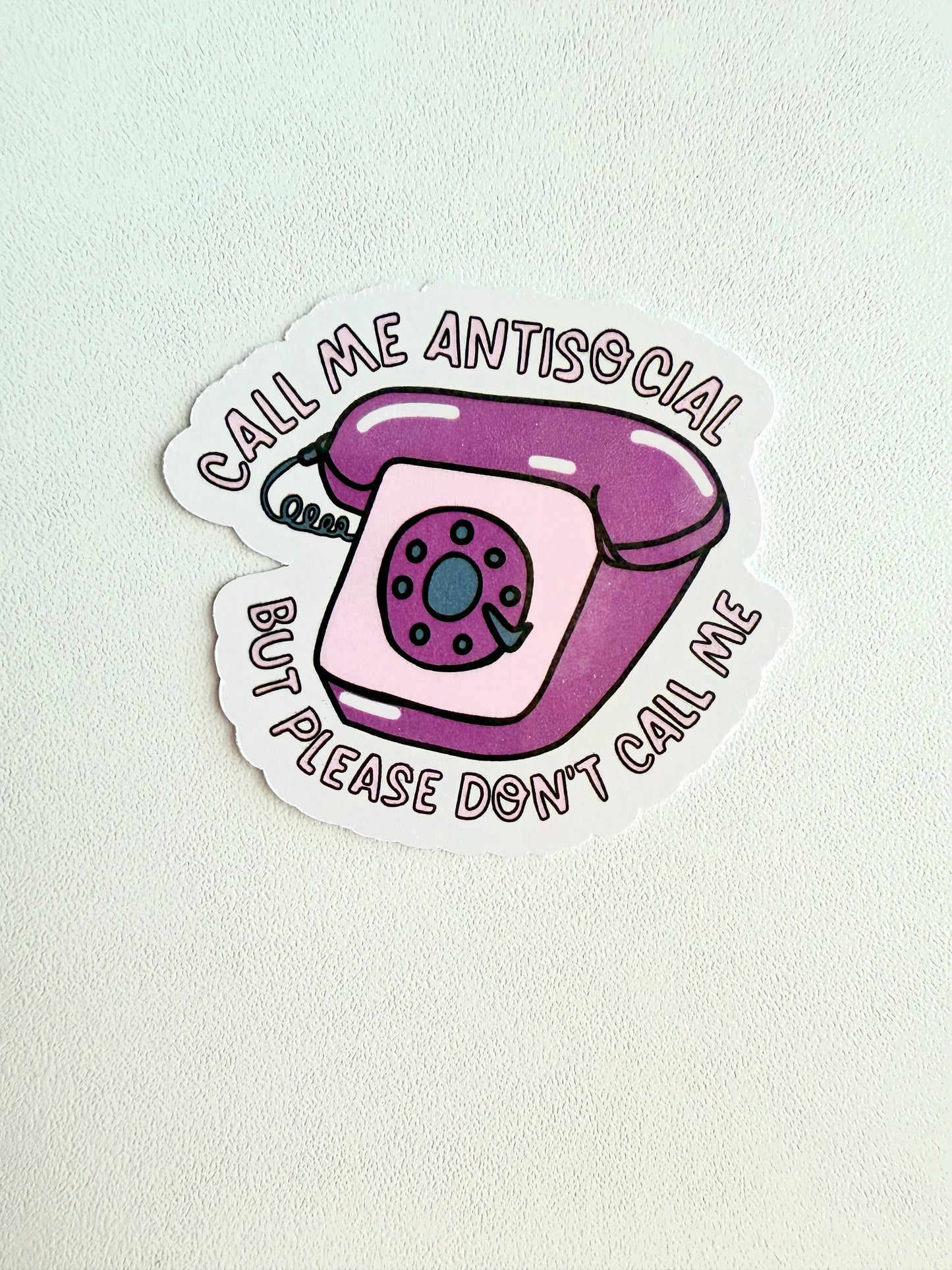 Call Me Antisocial | Antisocial Vinyl Sticker