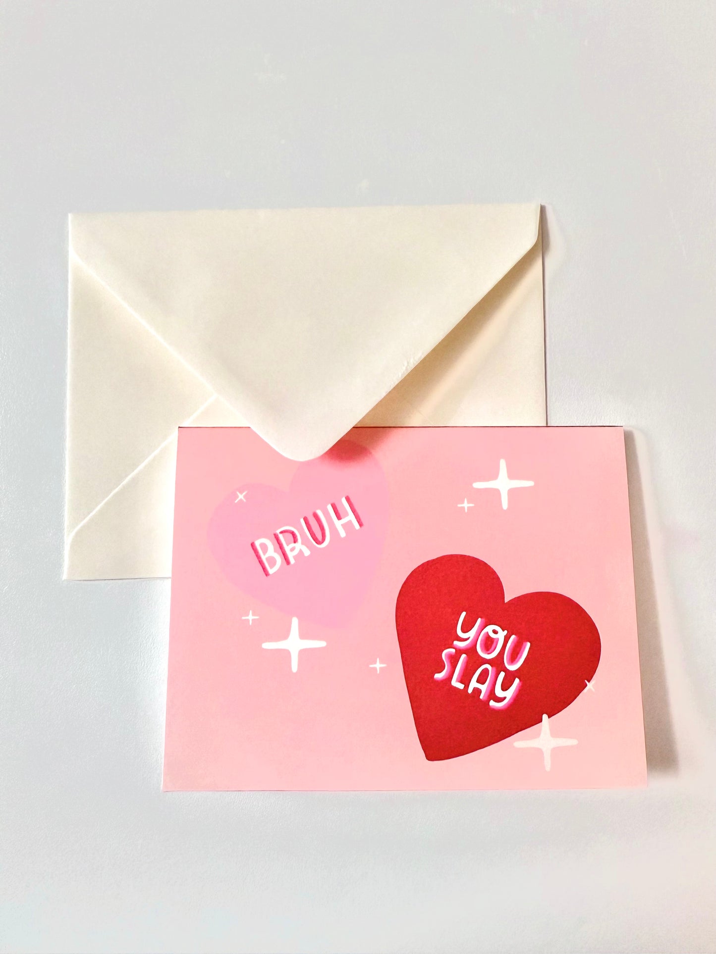 “Bruh, You Slay” Funny A2 Greeting Card – Sassy Encouragement Card with Envelope